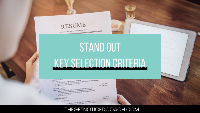 Stand Out Key Selection Criteria