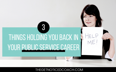 3 things holding you back from landing a 6-figure public sector job