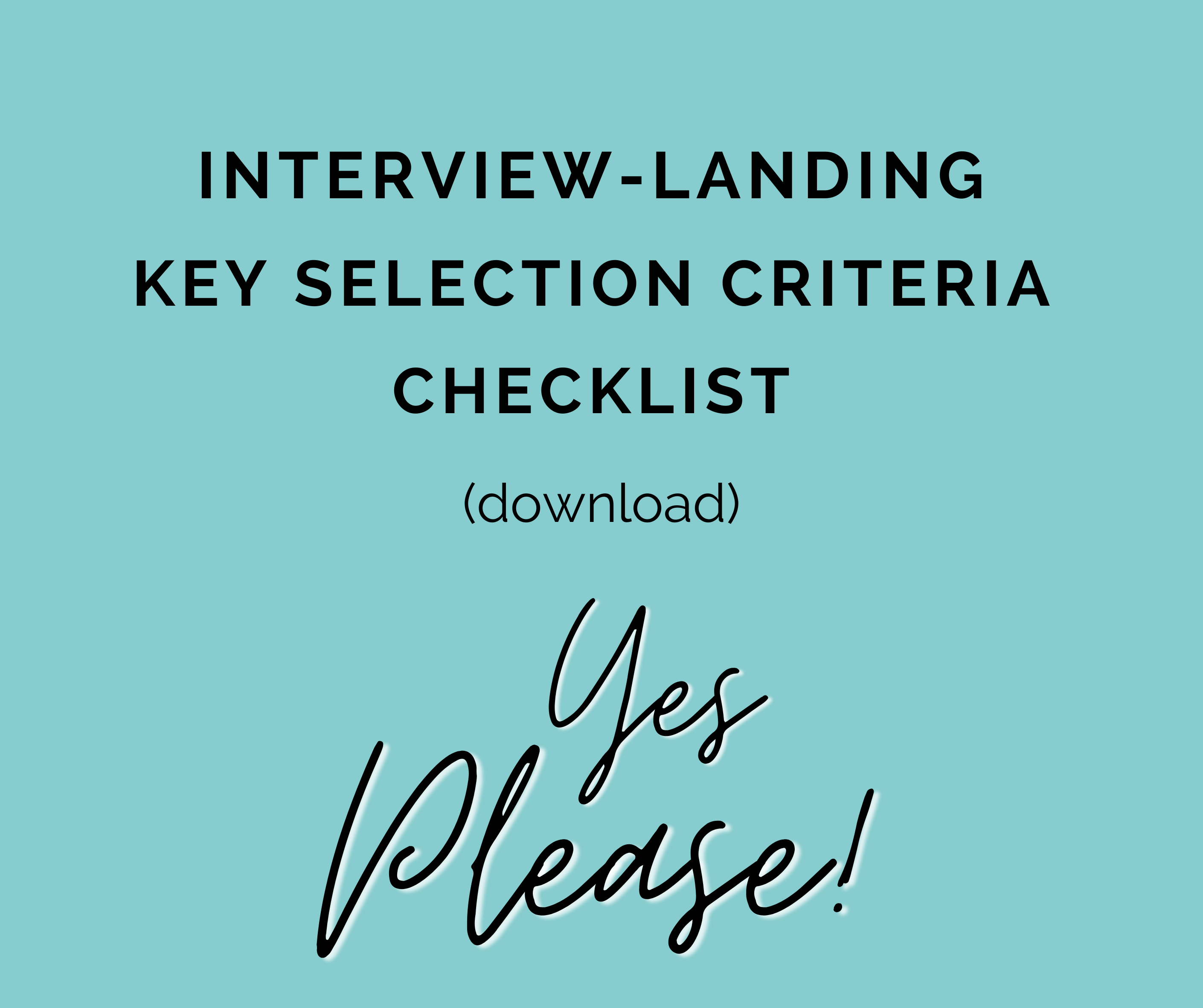 Free Interview Landing Key Selection Criteria Checklist