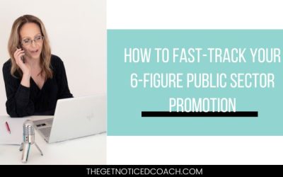 How to fast-track your promotion for a 6-figure public sector job